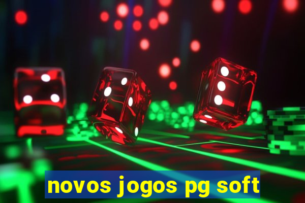 novos jogos pg soft